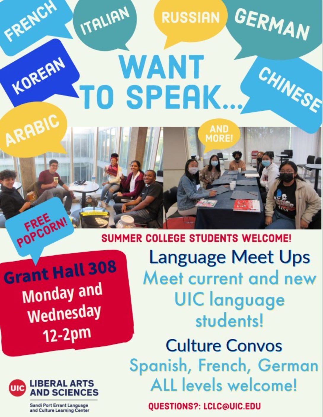 Language Meet Ups Grant Hall 308, Monday and Wednesday 12-2 pm